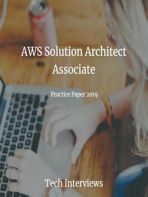 cover image of AWS Solution Architect Certification Exam Practice Paper 2019